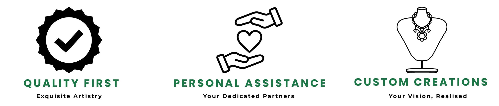 Three icons with text describing quality, assistance, and custom creations on a white background.